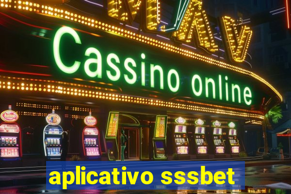 aplicativo sssbet